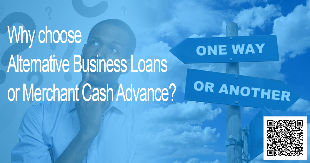 Alternative Business Loan or Merchant Cash Advance