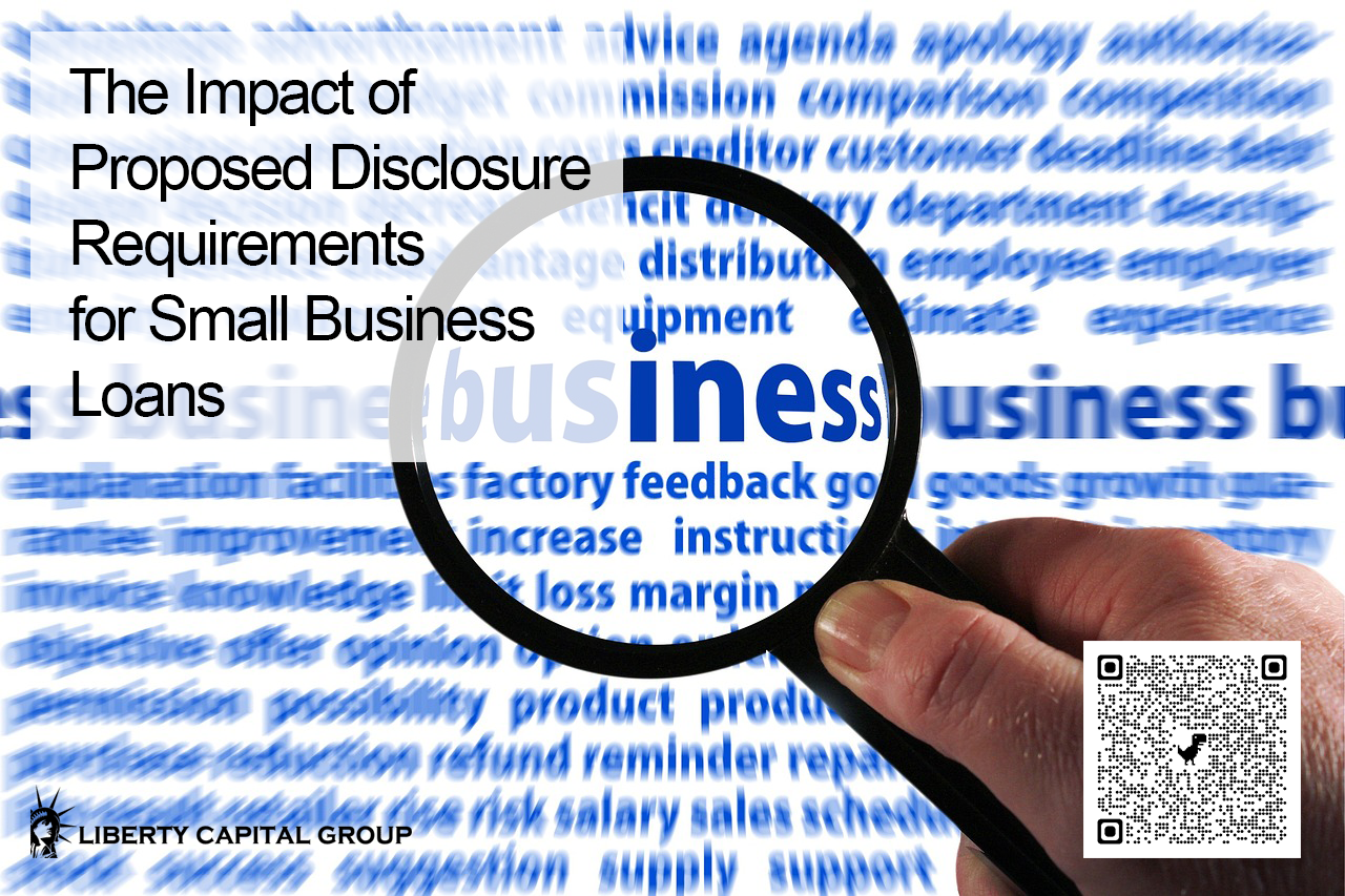 The Impact of Proposed Disclosure Requirements for Small Business Loans